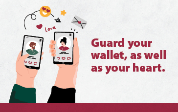 Guard your wallet, as well as your heart
